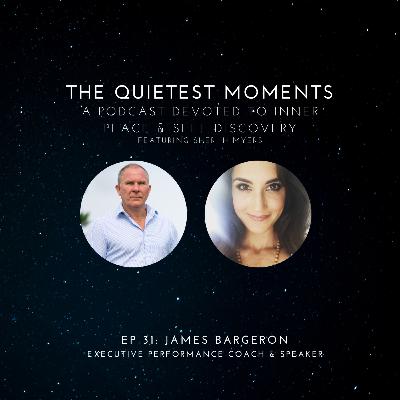 Ep 31: James Bargeron - Finding yourself and getting past the unforeseen tidal waves of life with this executive performance coach. Ep 31: James Bargeron - Finding yourself and getting past the unforeseen tidal waves of life with this executive performance coach.