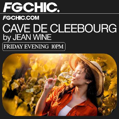 FG CHIC INVITE: LA CAVE DE CLEEBOURG AVEC JEAN WINE