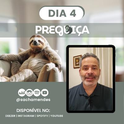 Série Preguiça - Dia 4 - Diligência - Sacha Mendes