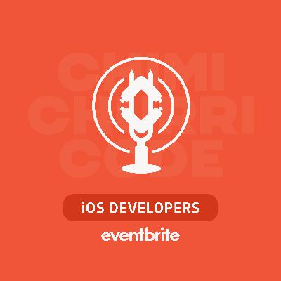 4x02 | Charlando con #iOSDev de Eventbrite. Cómo migrar la arquitectura de tu app casi sin secuelas.