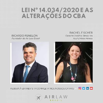 Lei nº 14.034/2020 e as alterações do CBA, com Rachel Fischer