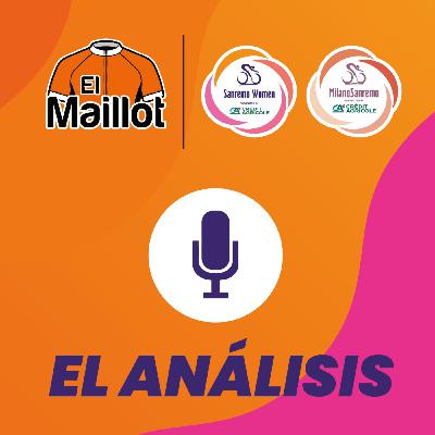 El Maillot - Podcast oficial de Milán-San Remo 2026 - El análisis