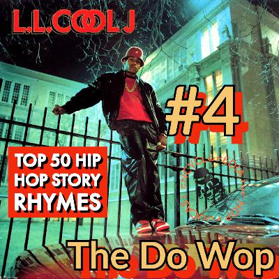 #4 - The Do Wop (LL Cool J)