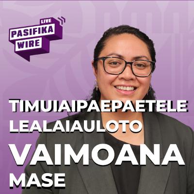 Connecting our Voices with Timuiaipaepaetele Lealaiauloto Vaimoana Mase Connecting our Voices with Timuiaipaepaetele Lealaiauloto Vaimoana Mase