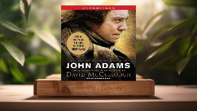 [Review] John Adams (Nelson Runger) Summarized