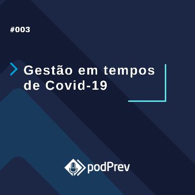 Gestão em tempos de COVID-19