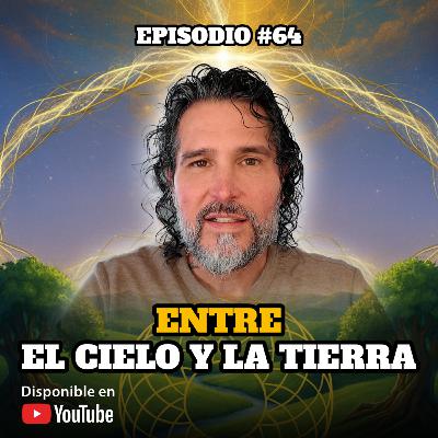 🔸 VIDEOCAST ep. #64 🌟 ENTRE EL CIELO Y LA TIERRA 🌍✨ Evento Gratuito 🎫 Presencial y Online 🌐 🔸 VIDEOCAST ep. #64 🌟 ENTRE EL CIELO Y LA TIERRA 🌍✨ Evento Gratuito 🎫 Presencial y Online 🌐