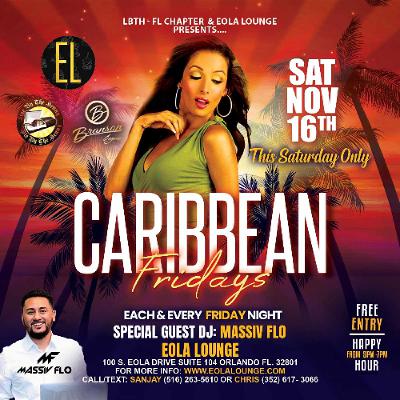Caribbean Fridays Full Set @ Eola Lounge 11/16/24 #MassivFlo @whizzywhizz