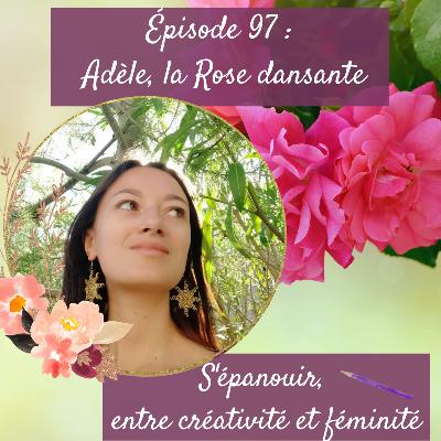 S'épanouir, entre créativité et féminité