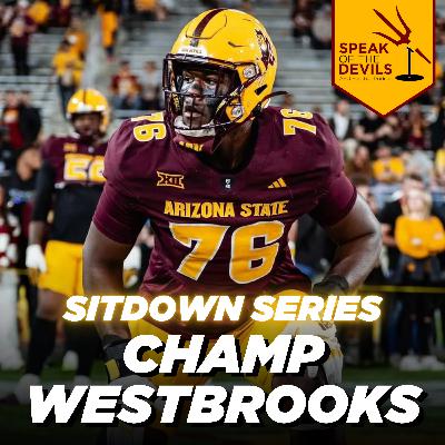 Sitdown Series - ASU OT Champ Westbrooks Sitdown Series - ASU OT Champ Westbrooks