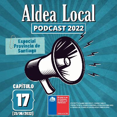Aldea Local # 17 [21/06/2022]