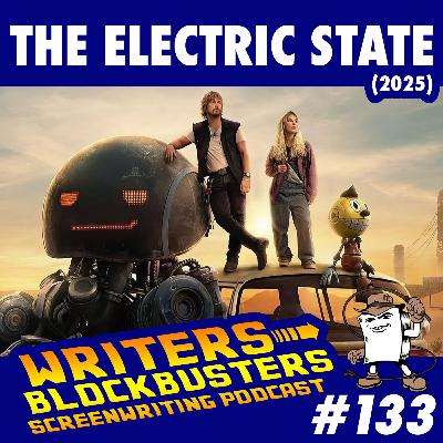#133 - The Electric State (2025)