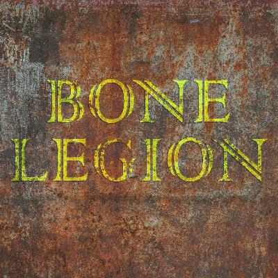 Bone Legion Session 2 - Temple of the Cat God Bone Legion Session 2 - Temple of the Cat God