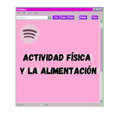 Actividad Física Y La Alimentación