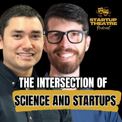 The Intersection of Science and Entrepreneurship