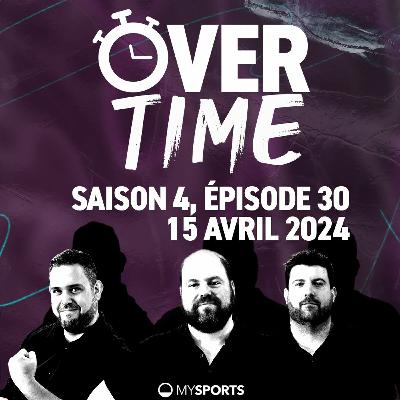 Overtime - Saison 4, épisode 30 (15.04.2024) Overtime - Saison 4, épisode 30 (15.04.2024)