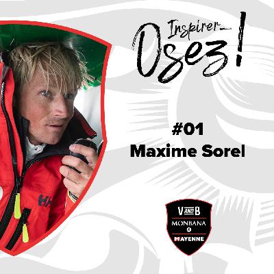 #01 - Les métiers de la voile : Maxime Sorel, chef d'entreprise, sportif et skipper