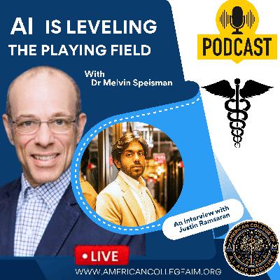 Ai is Leveling the Medical Playing Field with Justin Ramsaran