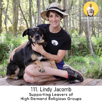111. Lindy Jacomb - Supporting Leavers of High Demand Religious Groups 111. Lindy Jacomb - Supporting Leavers of High Demand Religious Groups