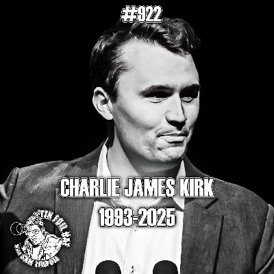 #922: The Assassination Of Charlie Kirk With Michael Ray Bower #922: The Assassination Of Charlie Kirk With Michael Ray Bower