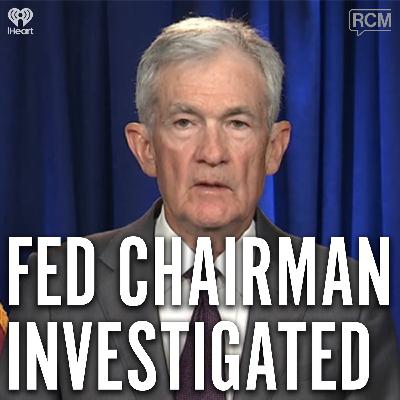 Trump's DOJ Opens Criminal Investigation into the Federal Reserve | Outtake