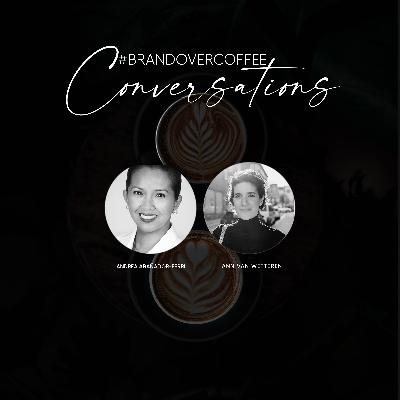Ann Van Wetteren : #BRANDOVERCOFFEE Conversations with Andrea Arañador-Ferri