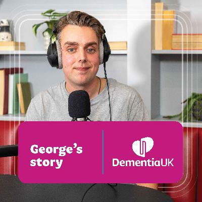 "Mum's dementia has brought our family closer" | George's story