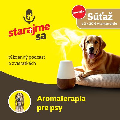 Psy: Aromaterapia pre psy Psy: Aromaterapia pre psy