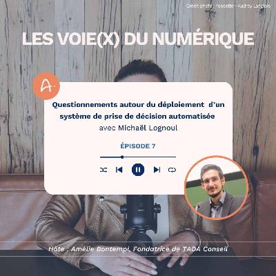 Questionnements autour du déploiement d’un système de prise de décision automatisée, avec Michaël Lognoul