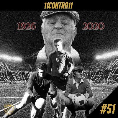 11contra11 #51 Homenaje a Amadeo Carrizo, "El Mejor Arquero argentino"