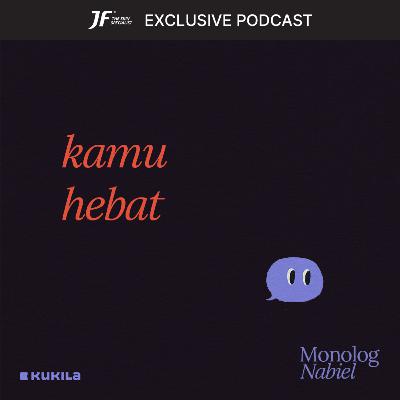 Kamu hebat - JF #GakKenaMental