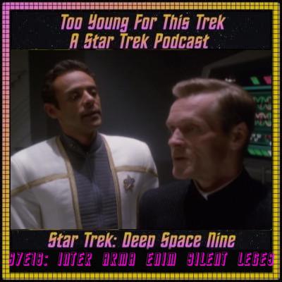 Star Trek: Deep Space Nine S7E16 - Inter Arma Enim Silent Leges