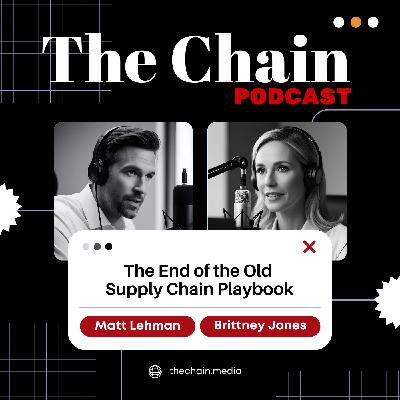 The End of the Old Supply Chain Playbook The End of the Old Supply Chain Playbook