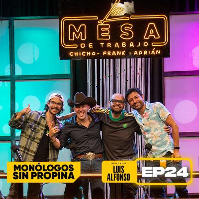 EP24 La Mesa de Trabajo con Luis Alfonso