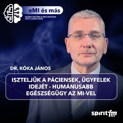 Tiszteljük a páciensek, ügyfelek idejét - humánusabb egészségügy az MI-vel | MI ÉS MÁS