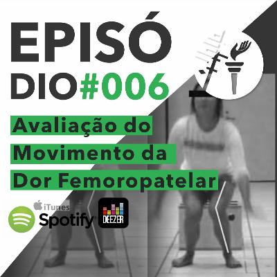 Avaliação do Movimento da Dor Femoropatelar com Nayra Rabelo