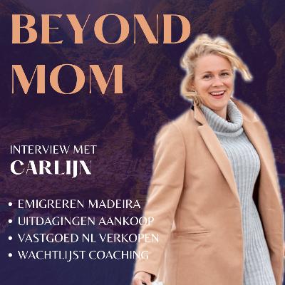 #14 Carlijn Ottens emigreert met baby naar Madeira en vertelt over haar zoektocht naar het ideale land en over de uitdagingen die het aankopen van buitenlands vastgoed met zich meebrengt.