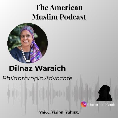 Dilnaz Waraich: Reclaiming Muslim Philanthropy