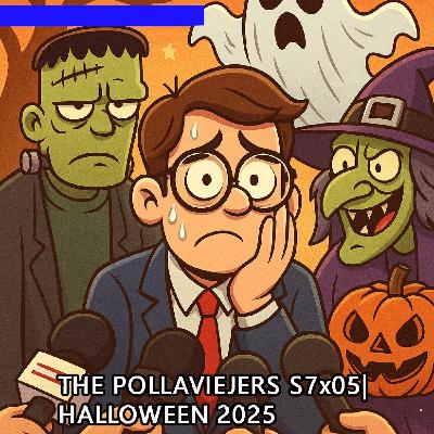 THE POLLAVIEJERS S7x05| HALLOWEEN 2025 THE POLLAVIEJERS S7x05| HALLOWEEN 2025
