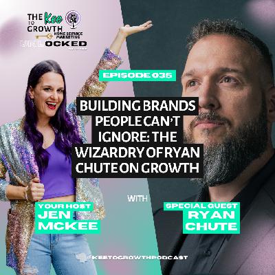 Building Brands People Can't Ignore: The Wizardry of Ryan Chute on Growth
