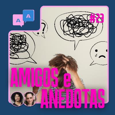 AA#23 - Adolescência x Caráter
