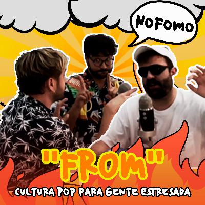 NoFomo: 'From' con Antonio Castelo NoFomo: 'From' con Antonio Castelo