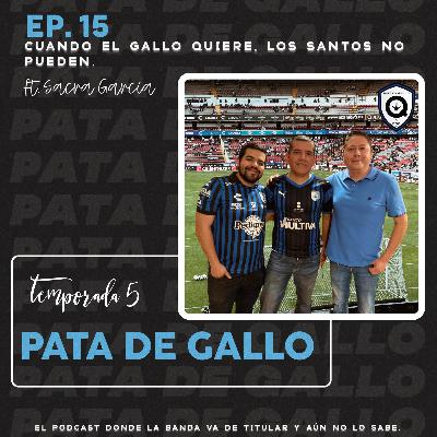 T5 Ep15. Cuando el Gallo quiere, los santos no pueden FT Sacra García T5 Ep15. Cuando el Gallo quiere, los santos no pueden FT Sacra García