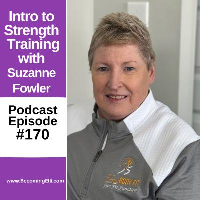 Intro to Strength Training with Suzanne Fowler