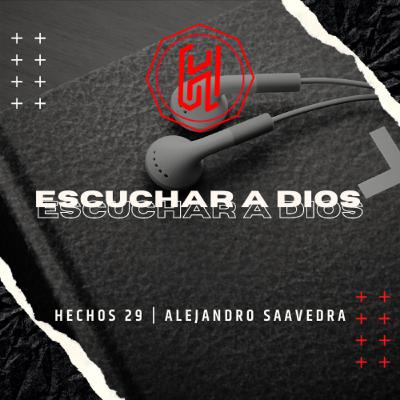 ESCUCHAR A DIOS EPISODIO 04 | Alejandro Saavedra