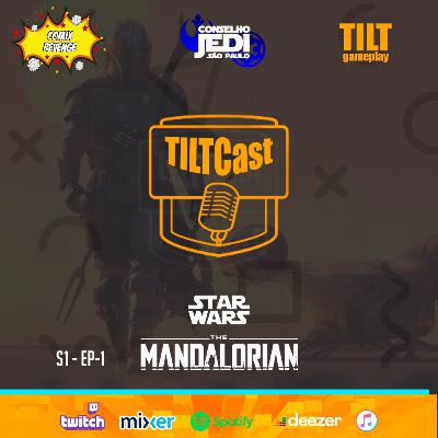 TILTCAST Ep1 (piloto) - SW Mandalorian