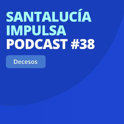 Santalucía Impulsa Podcast: El viaje de despedida: el otro lado del deceso #38