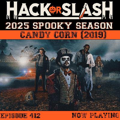 412: Candy Corn (2019) 412: Candy Corn (2019)
