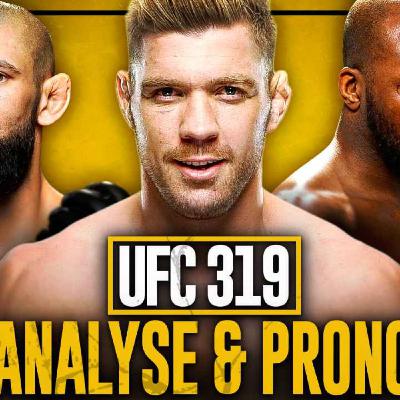 UFC 319 | Analyse & Prono de la MAIN CARD !