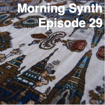 29 - Morning Synth 9/3/2020